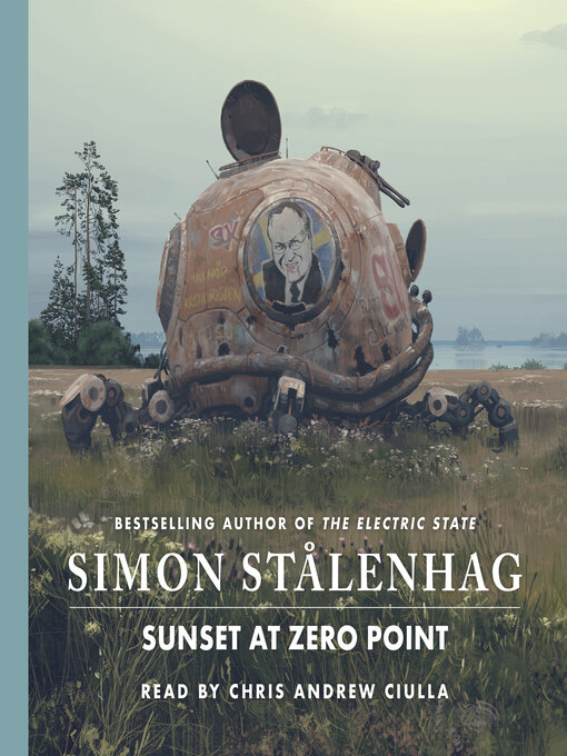 Title details for Sunset at Zero Point by Simon Stålenhag - Wait list